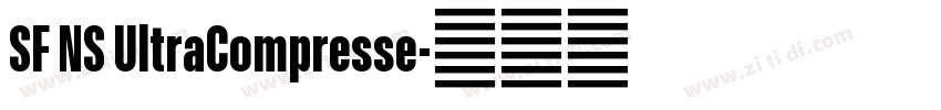 SF NS UltraCompresse字体转换